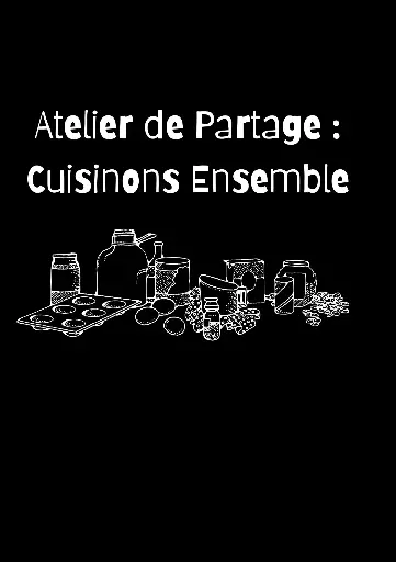Atelier de Partage : Cuisinons ensemble